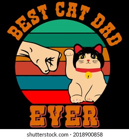 best cat dad ever funny cat art art design vector illustration for use in design and print poster canvas