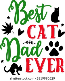 Best cat dad ever quote typography design illustration