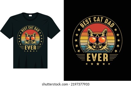 Best Cat Dad Ever Retro Vintage Father's Day T-shirt Design