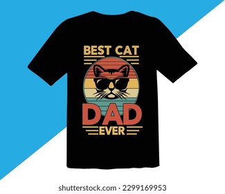 Best Cat Dad Ever Retro Vintage T shirt Design,happy father's day  Retro t shirt Design,Vintage Father's Day shirts,Father's Day Vector Graphics,Dad quotes t shirt designs