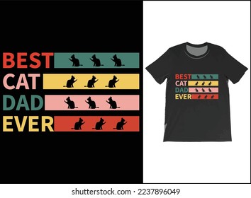 Best Cat Dad Ever Shirt, Father's Day Gift, Gifts For Dad, Cat Dad Shirt, Best Cat Dad Ever Tee, Best Father Shirt, Cat Lover Gift, Gift For Daddy.