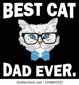 Best Cat Dad Ever. cat t shirt template