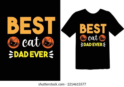 Best Cat Dad Ever t shirt design