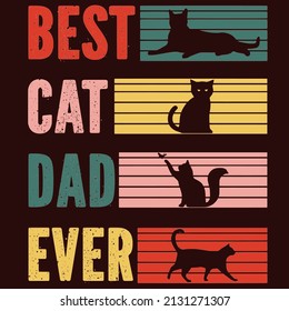 Best Cat Dad Ever

Trending vector quote on white background for t shirt, mug, stickers etc.
