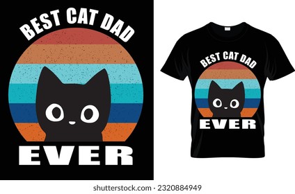 Best cat dad ever, t-shirt designs