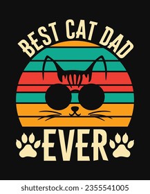 Best Cat Dad Ever T-Shirt Design, Cat Dad T-Shirt Design