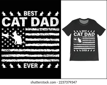 Best Cat Dad Ever USA Flag T-Shirt Vector, Fathers Day Gift, Cat Dad Shirt, Best Cat Dad Ever Tee, Cat Lover Gift, Gift For Dad.