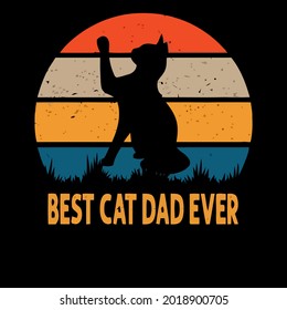 best cat dad ever vintage funny cat daddy fathers unisex vector design illustration print poster