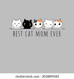 best cat mom ever design vector illustration for use in design and print poster canvas