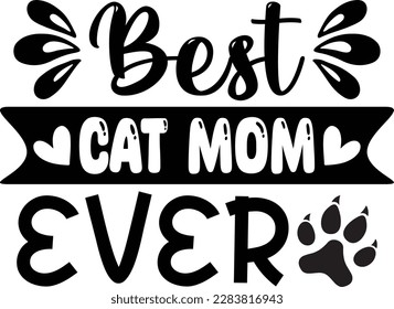 Best Cat MOM Ever - Mom Design