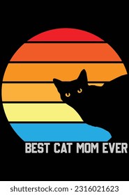 Best Cat Mom Ever eps cut file for cutting machine