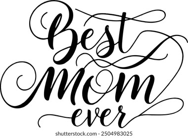 Best cat mom ever, Mother's day shirt print template, typography design for mom mommy mama daughter grandma girl women aunt mom life child best