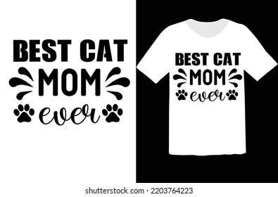 Best Cat Mom Ever svg design