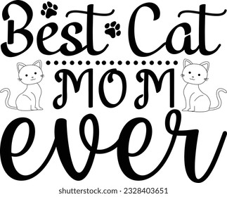 Best Cat Mom Ever Svg