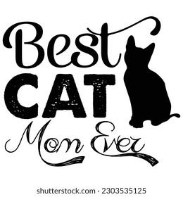 Best Cat Mom Ever t shirt design, vector file