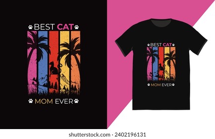 Best cat mom ever t shirt design.