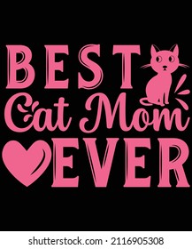 
best cat mom ever t-shirt design