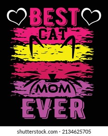 Best Cat Mom Ever, Cat t-shirt