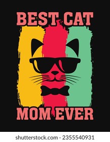 Best Cat Mom Ever T-Shirt Design, Cat Mom T-Shirt Design