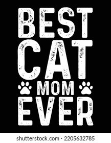 Best cat mom ever typography design