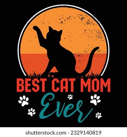 Best Cat Mom Ever, Valentine's day t-Shirt Design vector, T shirt design for happy valentine's day template, clothing print, t shirt mockup, Female fashion, Valentines day text design with red heart