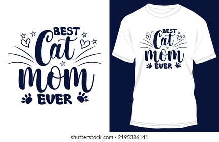 Best Cat Mom T-shirt Design Vector Illustration