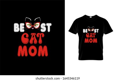 Best cat mom, Cat T-shirt.Vector illustration.Colorful graphic Can be used for T-shirts print, children wear, Baby shower celebration, greetings, and poster.T-shirt graphics