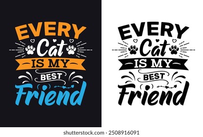 Best Cat Mom Typography T-Shirt Design. for women funny Mother's Day Gift. Vector Illustration, Colorful Graphic. Cat Mom-Mother's Day Typography 
