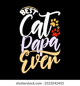 Melhor gato Papa nunca Vintage Lettering Tee Clothing, Feliz Dia dos Pais Presente, Evento de celebração Papa Lover Ilustração Vestuário