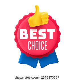 Best choice badge. 3d vector label isolated on white background