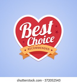 Best choice badge with heart shape and ribbon. Vector illustration on flat style.