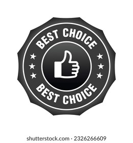 Best Choice black color guarantee badge icon sign symbol insignia with stars isolated on white background. Vector illustration.