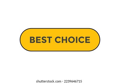  Best choice button web banner template Vector Illustration

