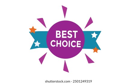 Best choice button web banner templates. Vector Illustration 
