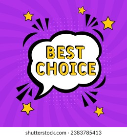 Mejor Elección. Explosión de historietas con texto - Mejor elección. Ilustración de dibujos animados brillantes en estilo retro de arte pop. Se puede usar para negocios, marketing y publicidad.  Banner