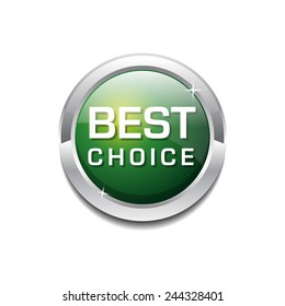 Best Choice Glossy Shiny Circular Vector Button
