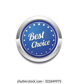 Best Choice Glossy Shiny Circular Vector Button