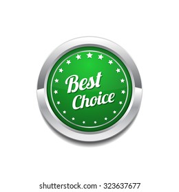 Best Choice Glossy Shiny Circular Vector Button