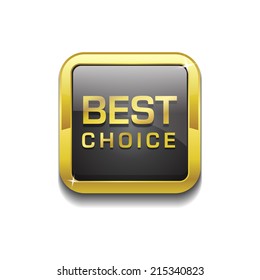 Best Choice Glossy Shiny Square Vector Button