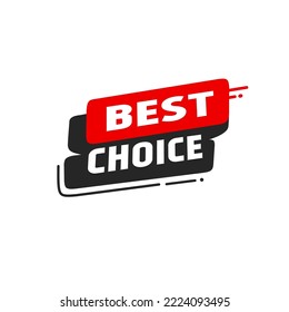 Best choice label, icon. Banner template. Modern vecto illustration.