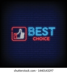 Best Choice neon sign vector Design template neon signboard  light banner  neon signboard  nightly bright advertising  light inscription. Vector illustration