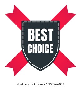 BEST CHOICE on shield tag ribbon badge sale label concept template vector illustration isolated on white background. Web banners elements for website and advertising. Discount ribbon label.