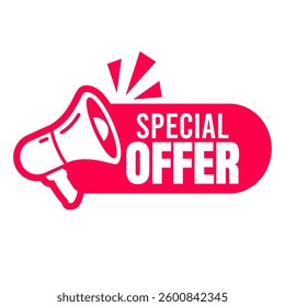 Best choice, order now, special offer, new, big sale, mega sale, flash, opening, best price, discount, promotion banners and badge. Red ribbons, tags and stickers. Megaphone label icon logo. Vector.