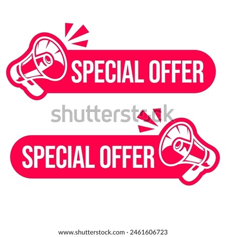 Best choice, order now, special offer, new and big sale banners. Red ribbons, tags and stickers. Megaphone label icon logo. Vector illustration.