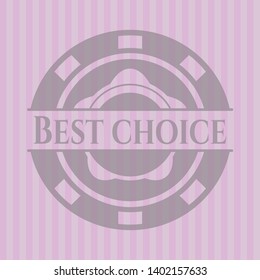 Best Choice pink emblem. Vector Illustration. Detailed.