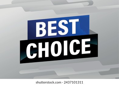 best choice poster banner graphic design icon logo sign symbol social media website coupon

