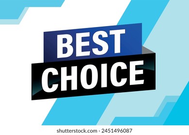 best choice poster banner graphic design icon logo sign symbol social media website coupon

