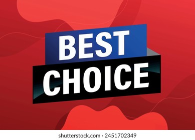 best choice poster banner graphic design icon logo sign symbol social media website coupon

