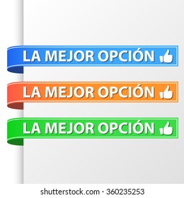 Best choice ribbons set. Blue, orange and green colors. Spanish text. Vector illustration.