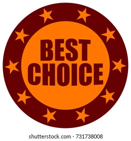 Best Choice Round Sign. 